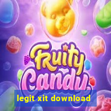 legit xit download